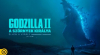 Godzilla II - A sz�rnyek kir�lya